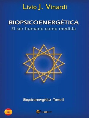 cover image of BIOPSICOENERGÉTICA--El ser humano como medida--Tomo II (EN ESPAÑOL)